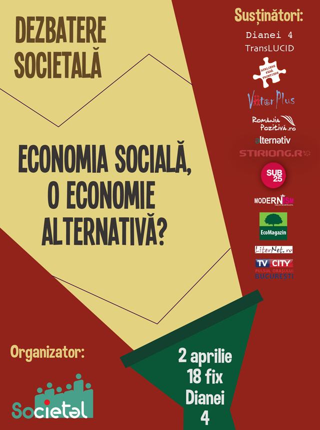 Dezbatere societală: Economia socială, o economia alternativă?